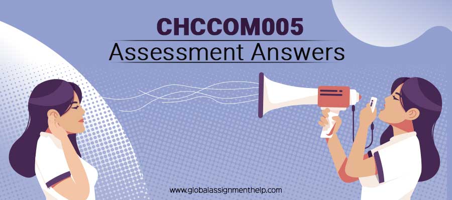 CHCCOM005 Assessment Answers